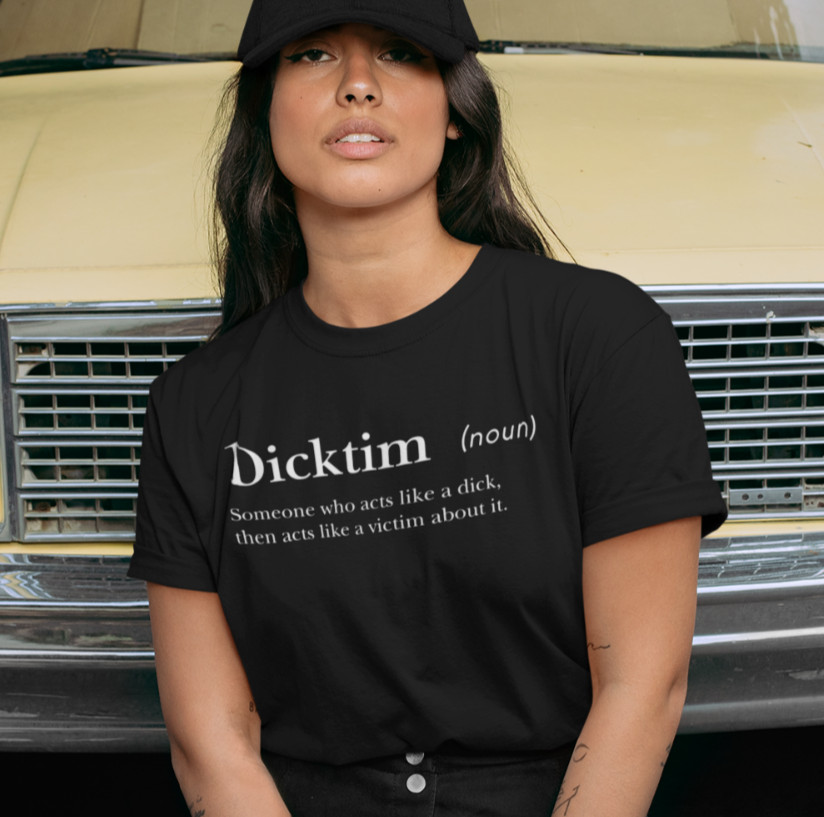 Dicktim Funny Dictionary Definition Meaning T-SHIRT Don’t Be a Dick_Victim Joke