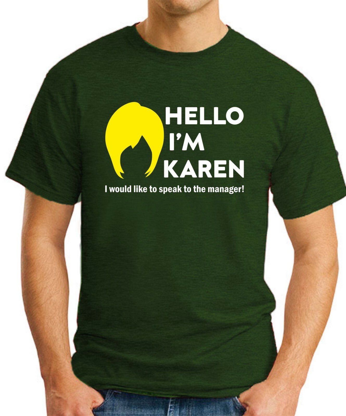 HELLO I’M KAREN T-SHIRT > Novelty Joke Slogan Manager Meme Geeky Mens Gift Top