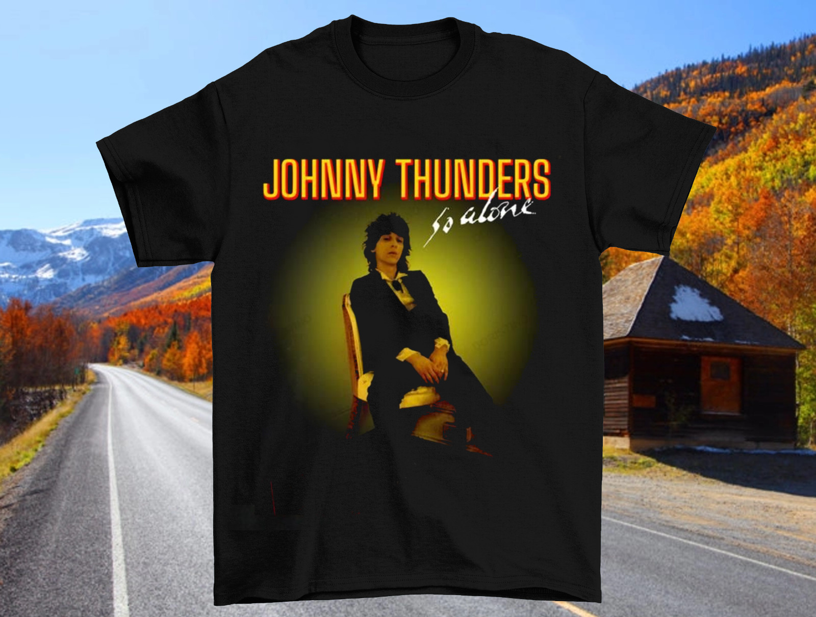 So Alone Johnny Thunders T shirt For Size S-4XL II115 – BSS153