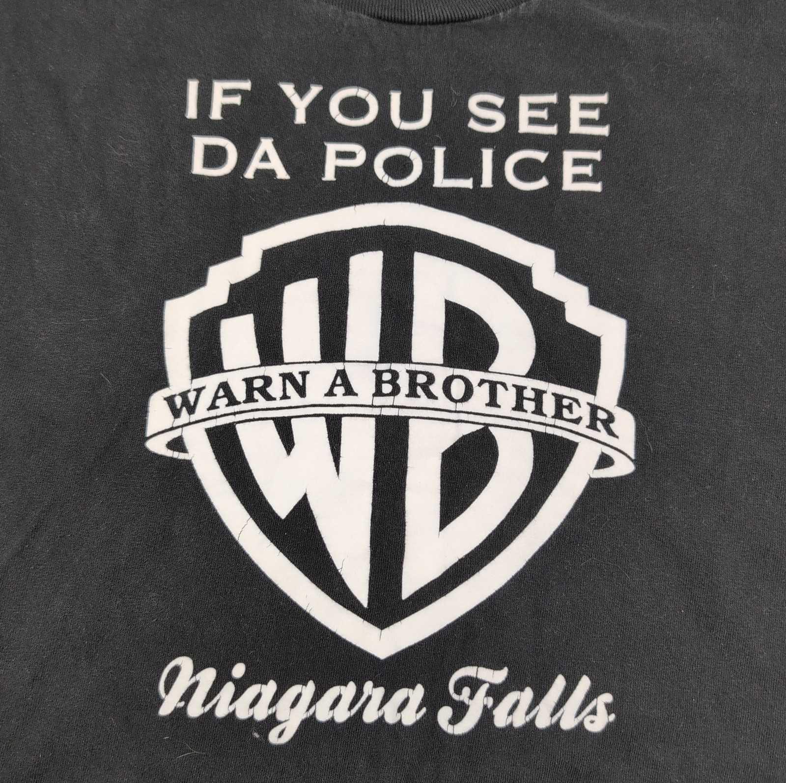 VTG Alstyle Sz XL Black T-Shirt ‘If You See Da Police Warn A Brother’ Niagra