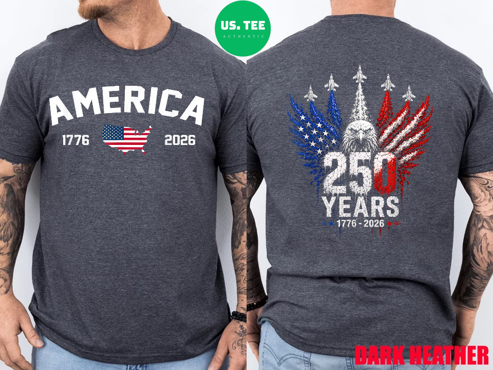 250 Years American 250th USA Patriotic Eagle 4th of July 2 Sides T-Shirt