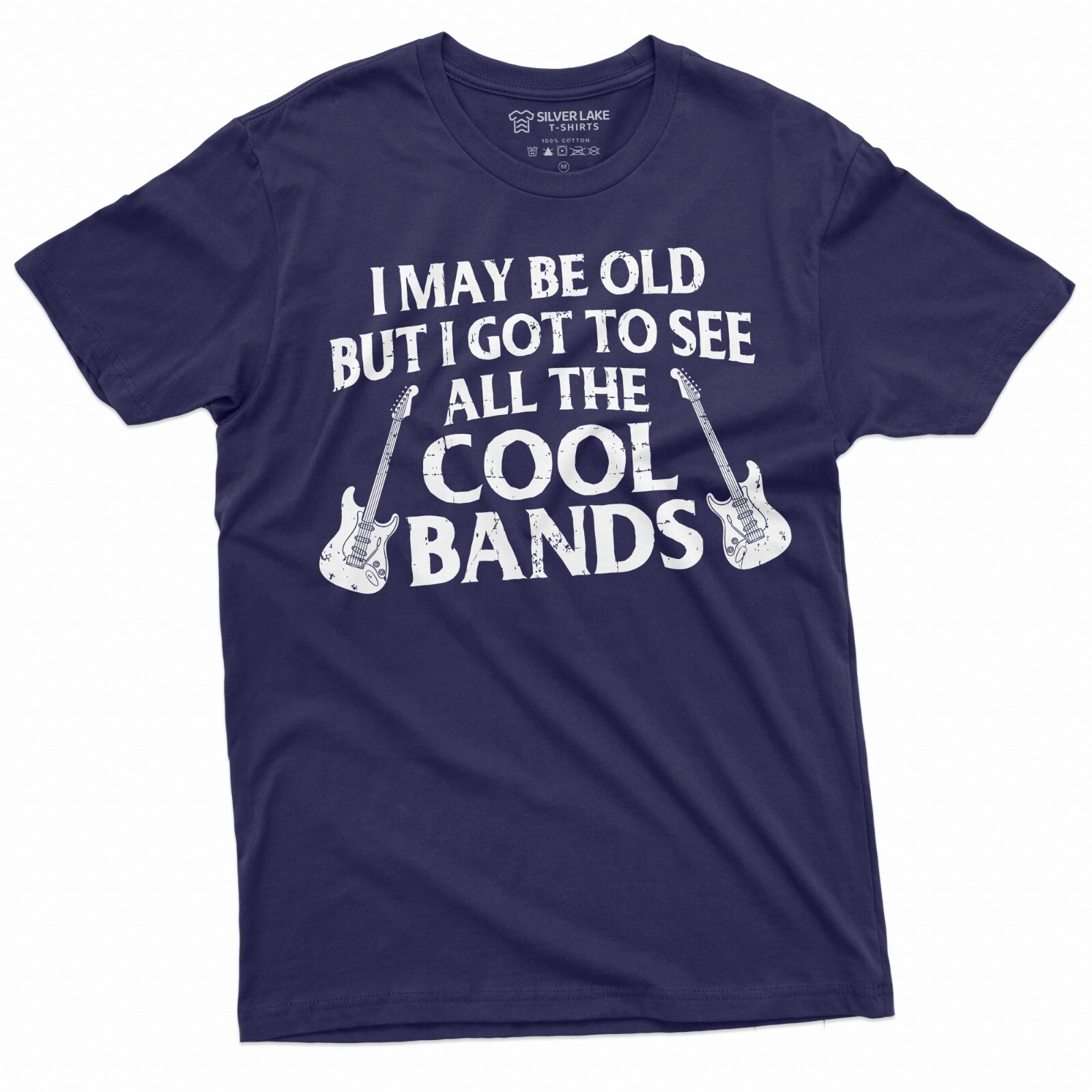 Men’s Funny Music T-shirt I may be old but I got to see all the cool bands shirt