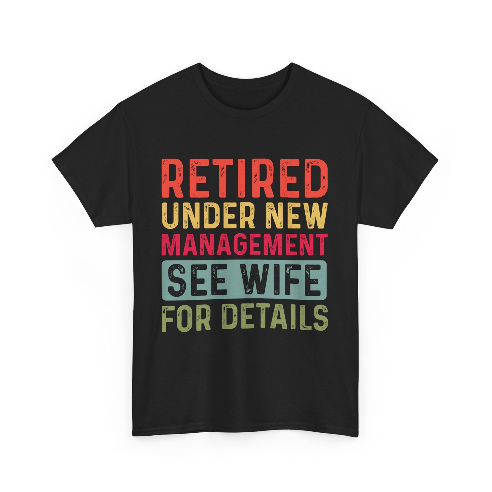 Husband Shirt, Retired Under New Management See Wife For Details Funny Shirt