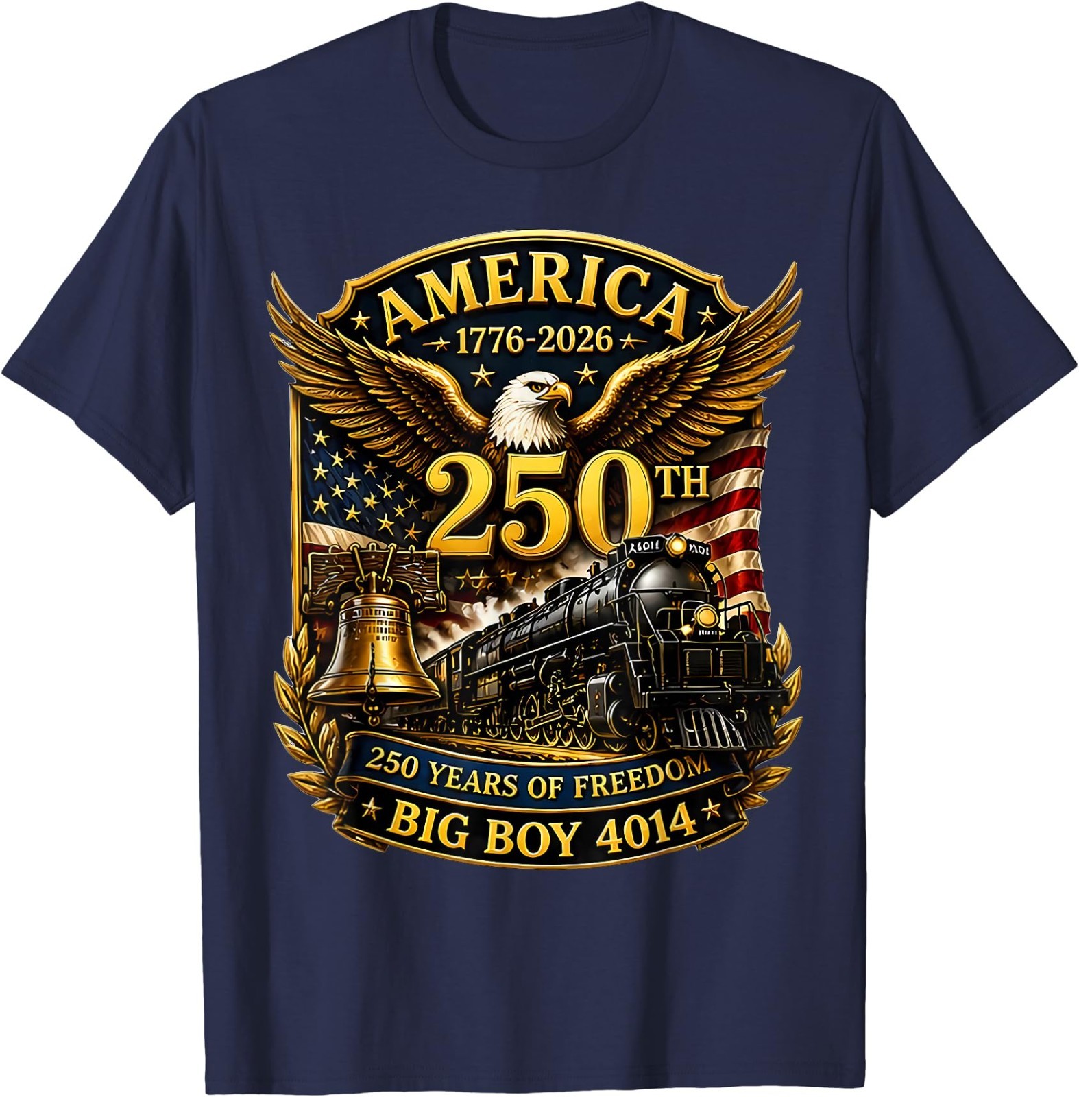 Big Boy 4014 Train USA 250th Anniversary Patriotic American T-Shirt