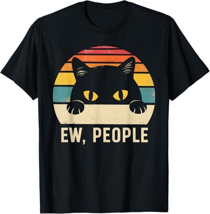 H107 – Ew People Retro Cat Funny Vintage Anti-Social Introvert T-Shirt