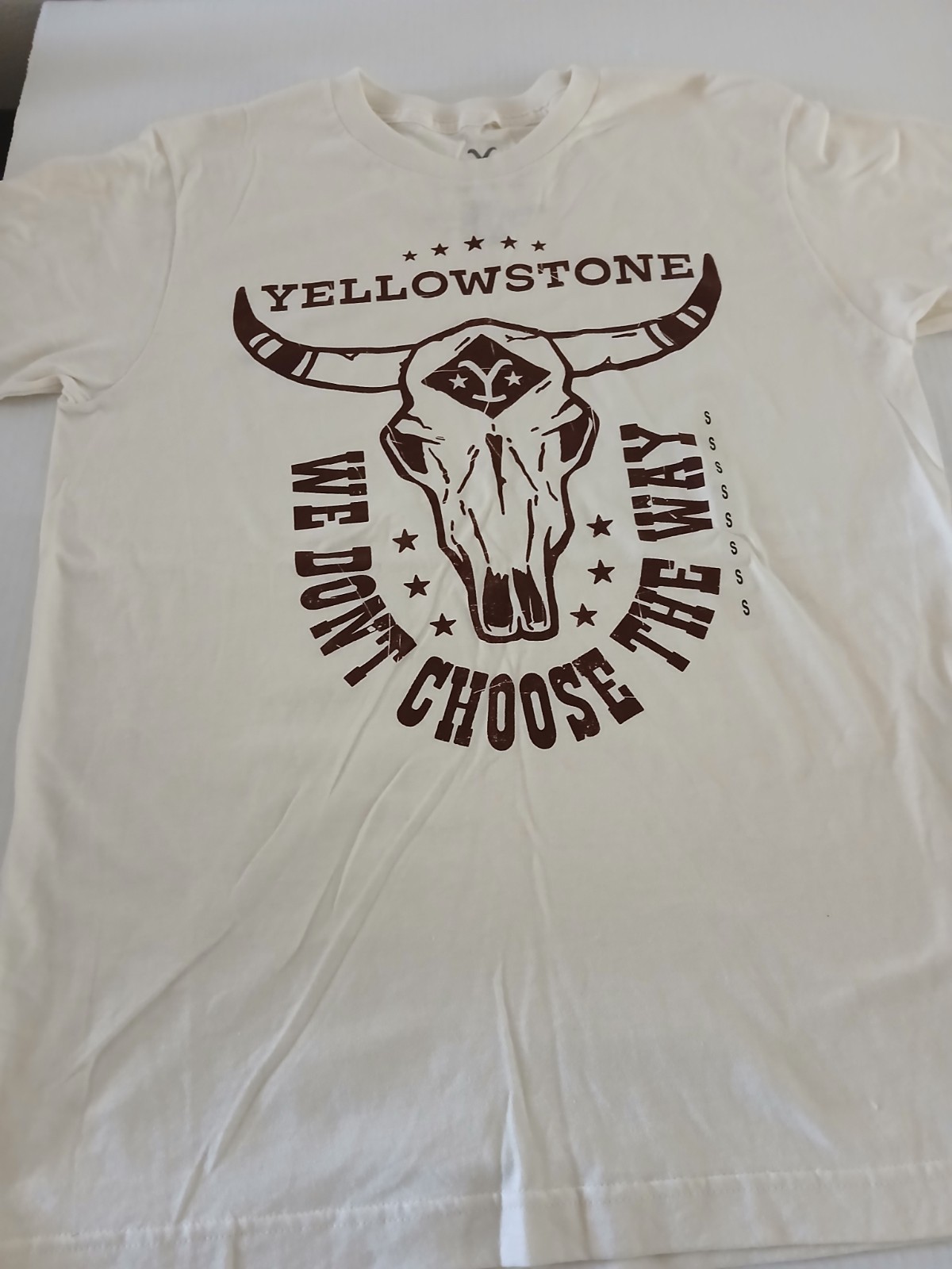 Yellowstone Size S T-Shirt – We Don’t Choose the Way Cream Color 100% Cotton