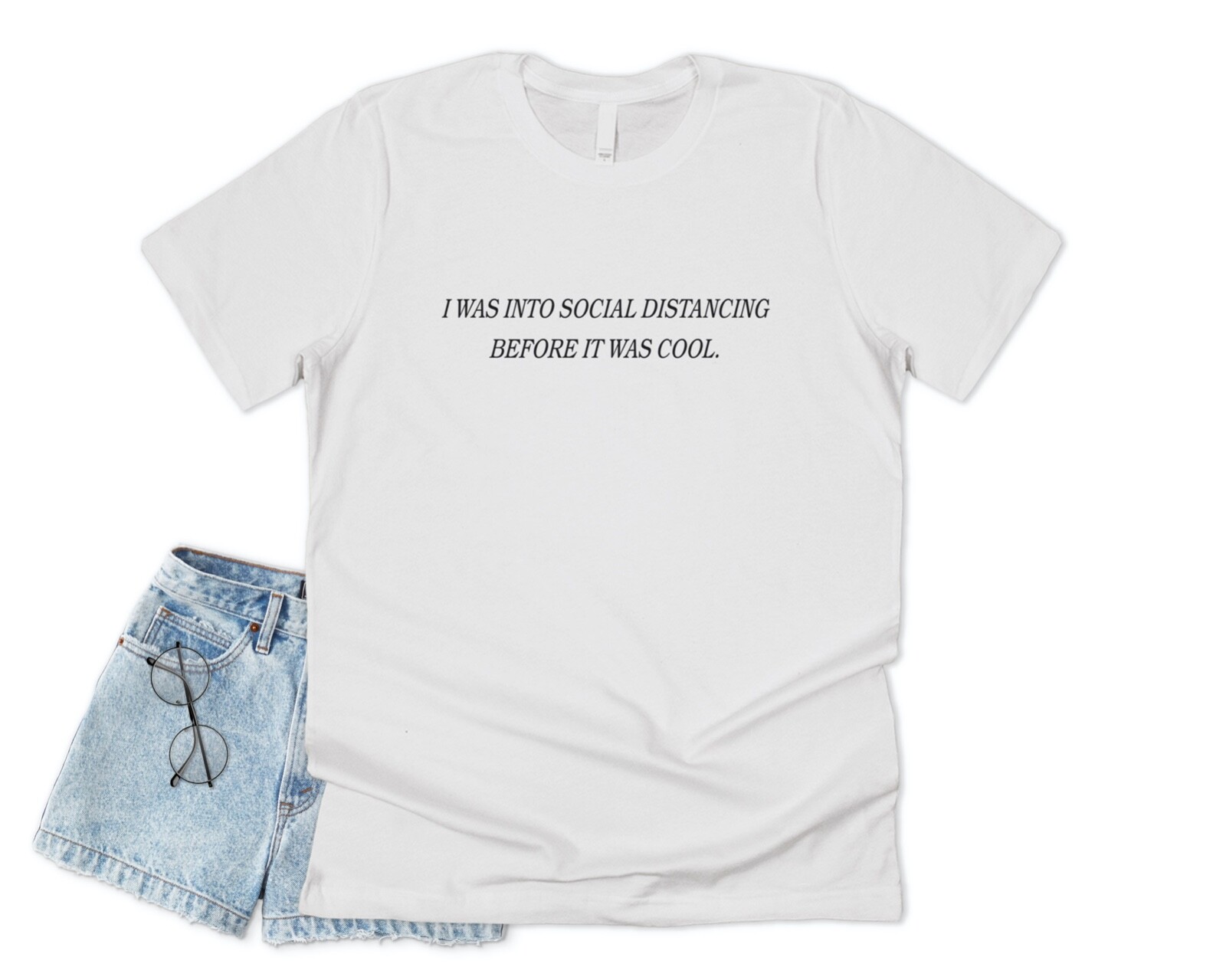 I Was Into Social Distancing Before It Was Cool T-shirt Funny Quarantine Isolate