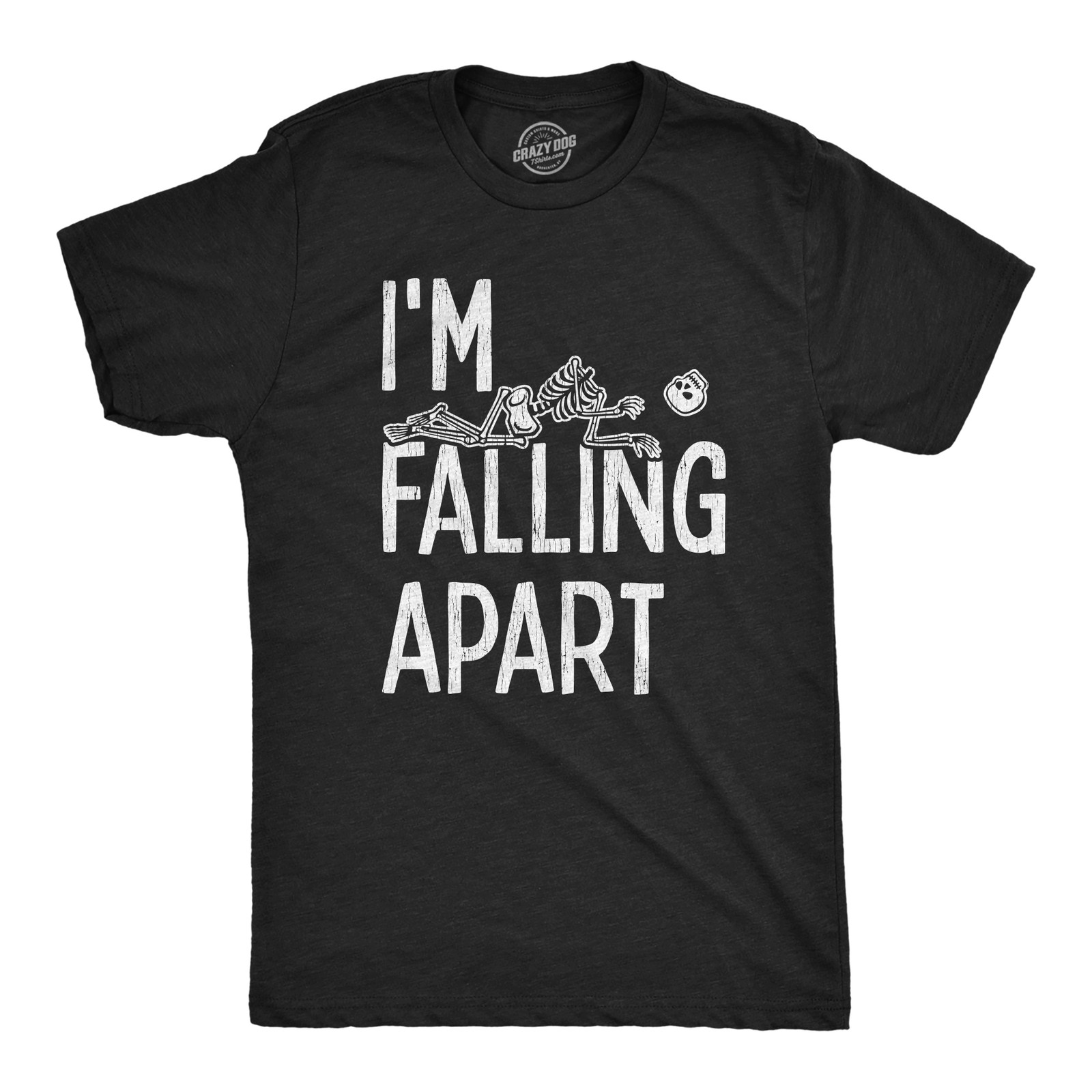 Mens I’m Falling Apart T Shirt Funny Halloween Skeleton Sarcastic Tee
