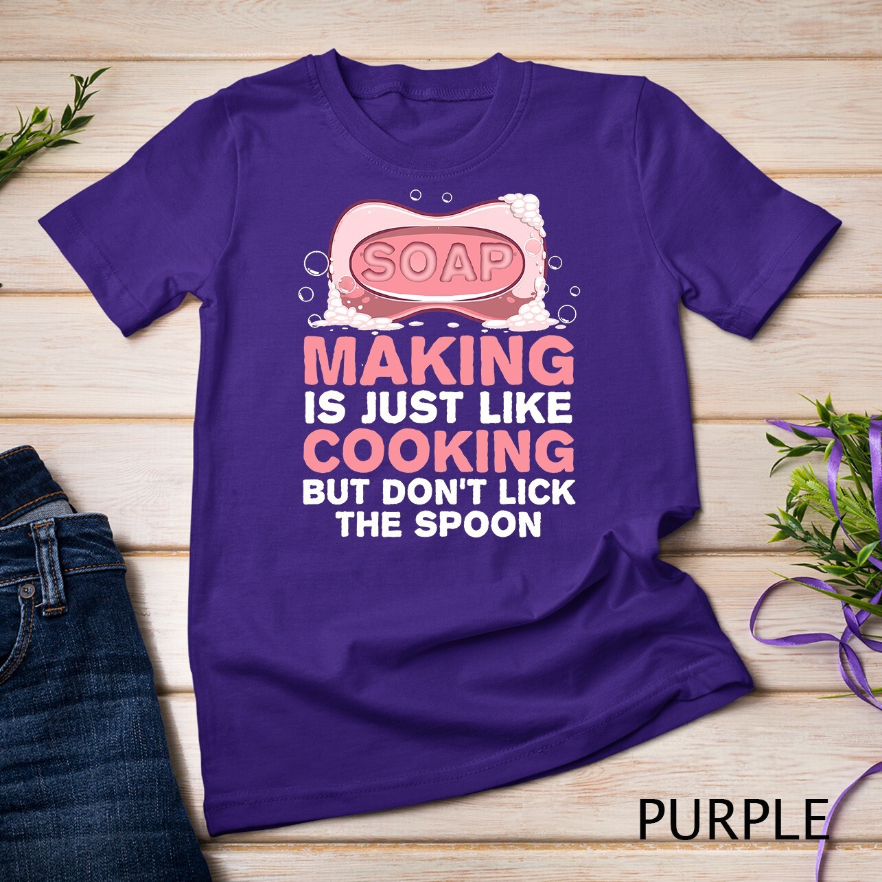 Funny Soap For Men Women Soap Maker Homemade Soap Cooking T-Shirt Unisex T-shirt