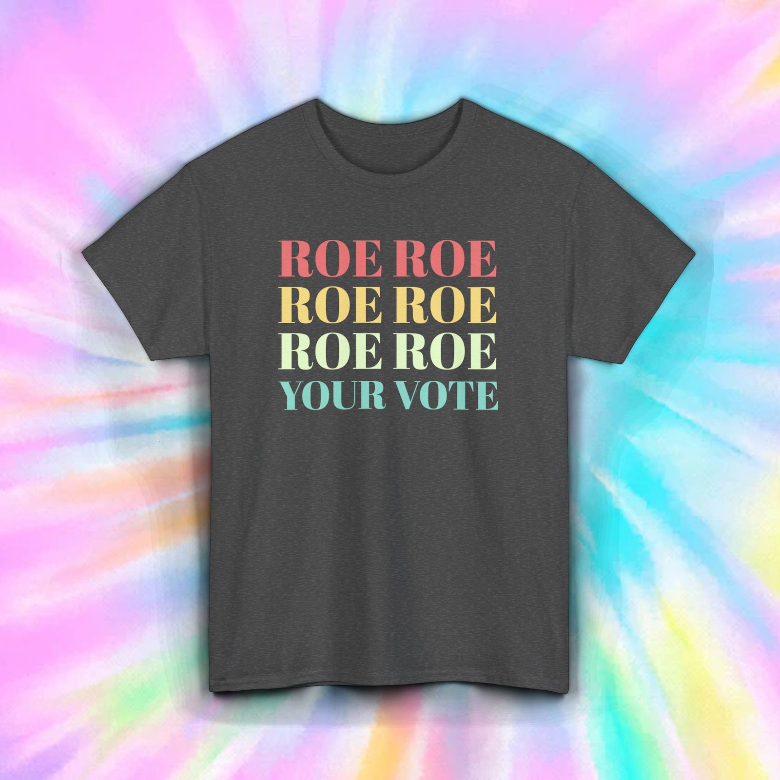 Roe Roe Roe Your Vote Shirt Feminist Pro Choice Reproductive Rights Tee S-5XL