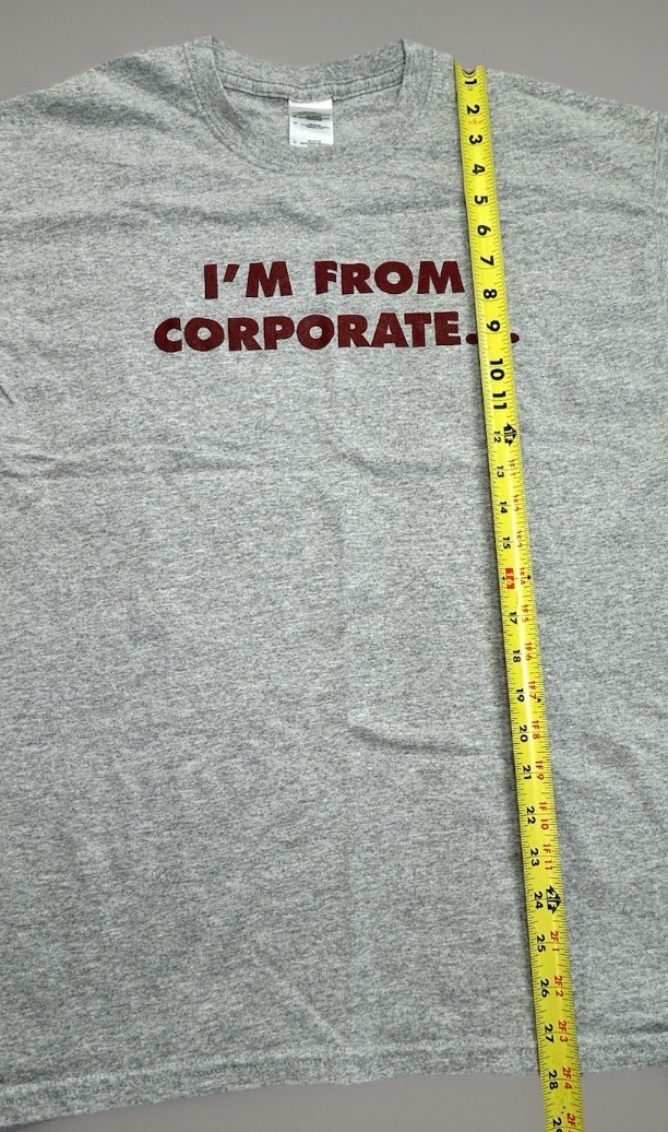 Funny Corporate T-Shirt Mens Large “I’m From Corporate I’m Here To Help” Grey