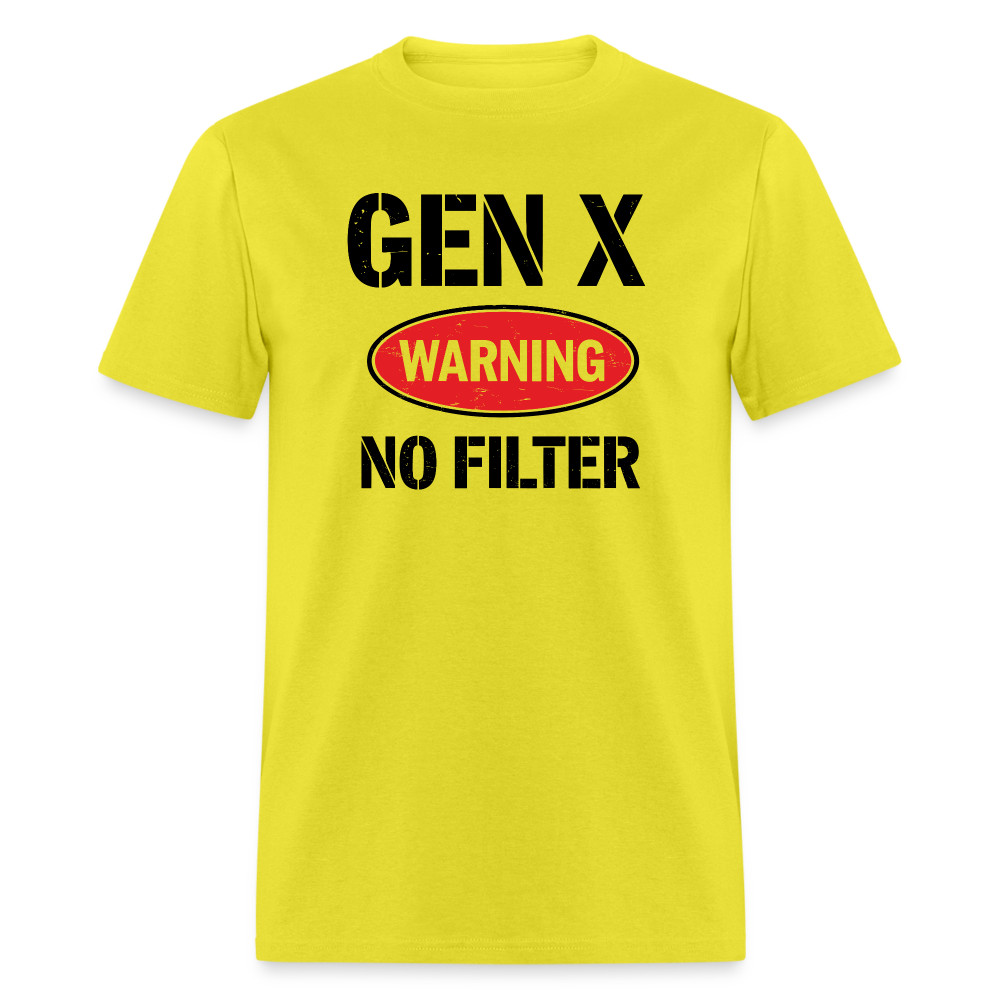 GEN-X Warning No Filter T-Shirt