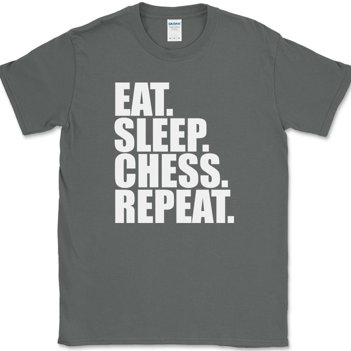 Eat Sleep Chess Repeat T-Shirt Funny Player Strategy Humor Gift Text Tee