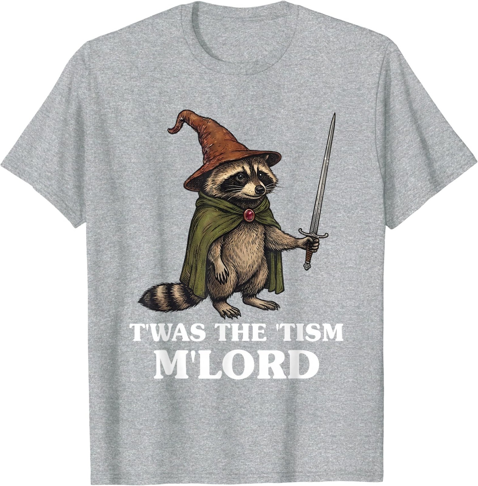 Funny Meme TWAS The Tism M Lord Raccoon Wizard T-Shirt