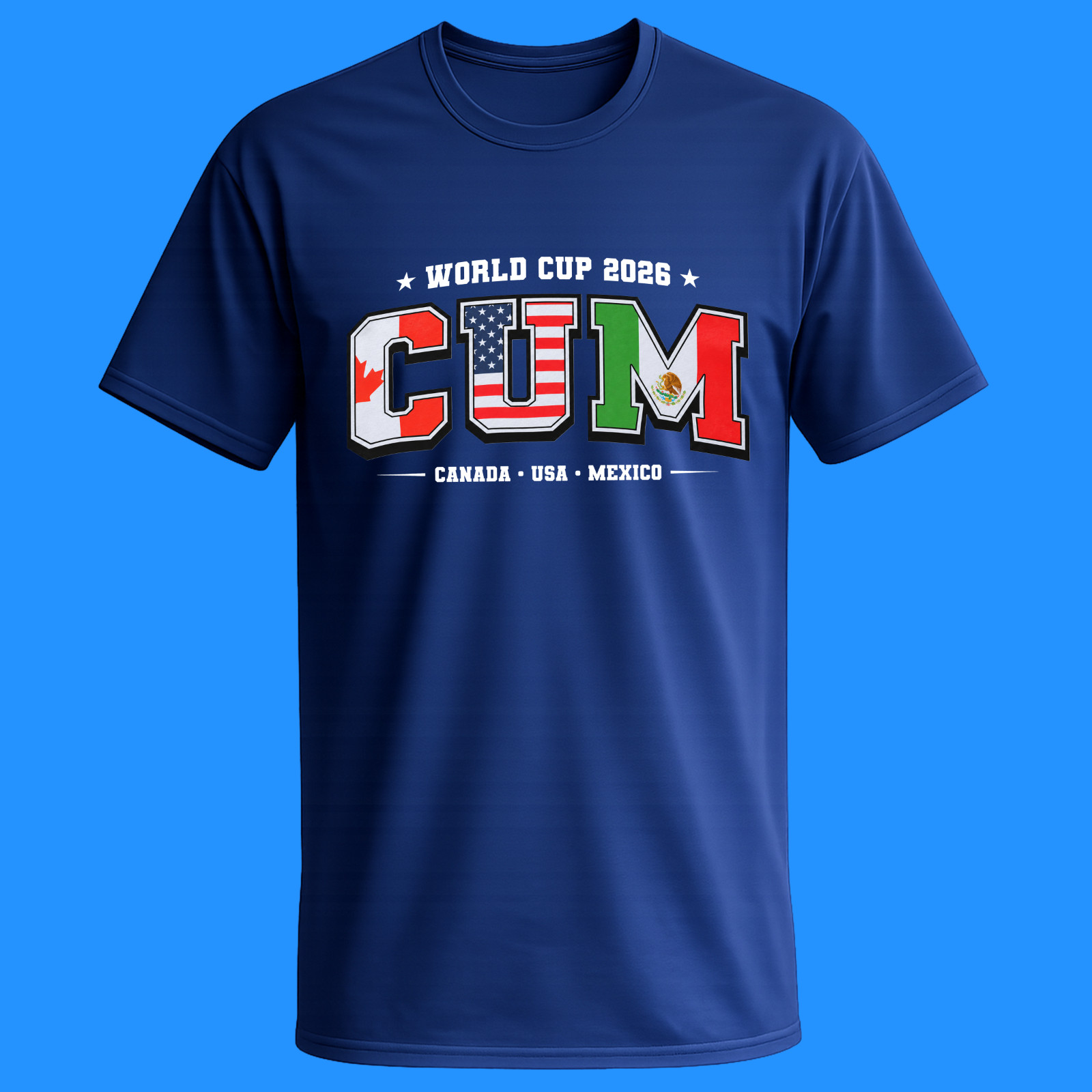 C.U.M Canada United States Mexico world cup fan graphic shirt 2026
