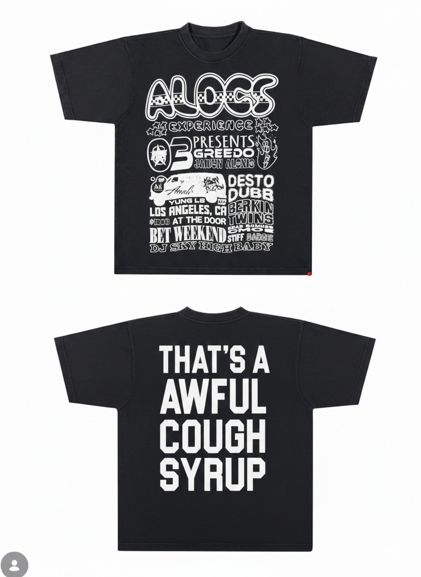 That’s A Awful Lot of Cough Syrup Shirt Streetwear Black Graphic Tee Size S-2xl