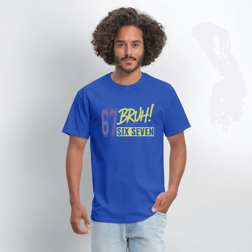 Six Seven Bruh 67 T-Shirt