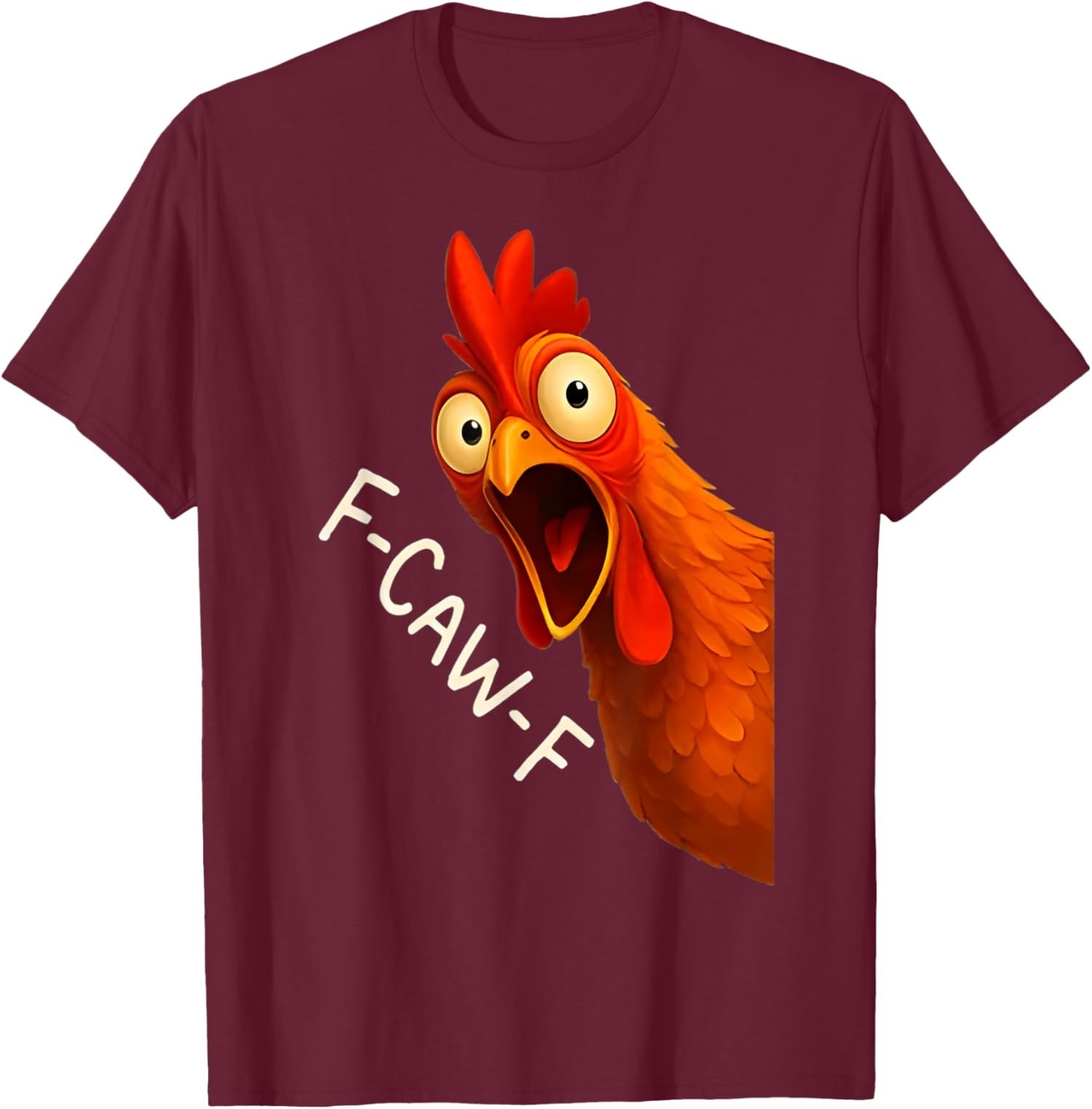 Quote Rooster Meme F-Caw-F Funny Chicken Humor T-Shirt