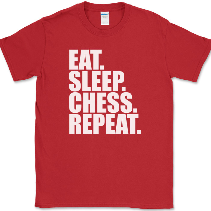 Eat Sleep Chess Repeat T-Shirt Funny Player Strategy Humor Gift Text Tee