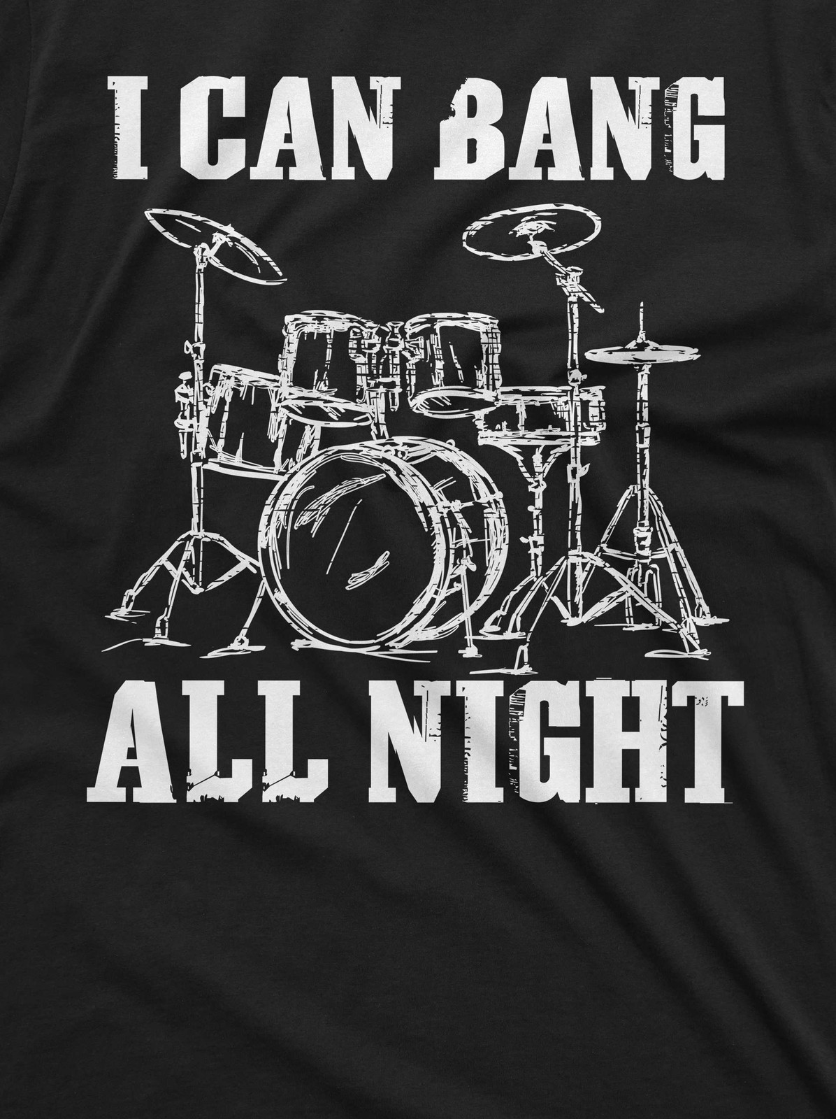 Men’s Funny I can bang all night T-shirt drummer musician music band Tee