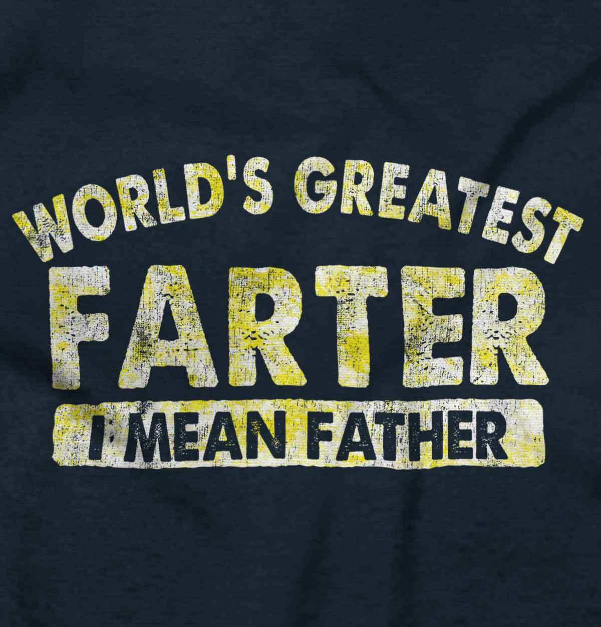 Funny Dad Worlds Best Farter I Mean Father Mens Casual Crewneck T Shirts Tees