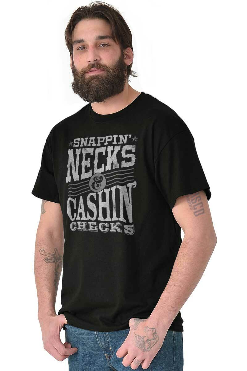 Snappin Necks and Cashin Checks Movie Quote Mens Casual Crewneck T Shirts Tees