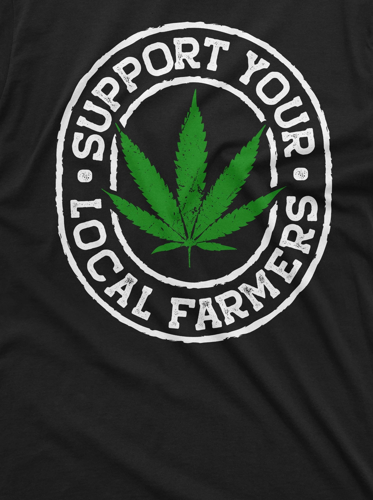 Men’s Marijuana Cannabis day 420 T-shirt Support your local farmer weed tee