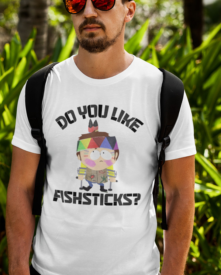 Do You Like Fishsticks SHIRT Funny Kanye South Park Joke Tegridy Farms Gift TEE