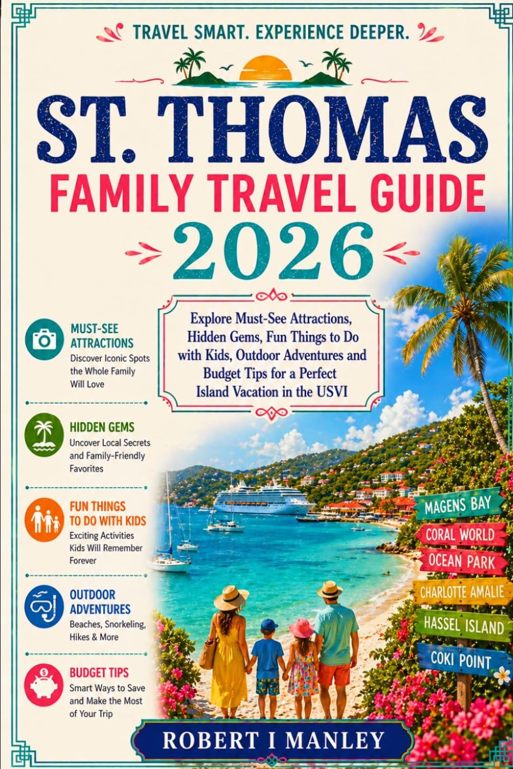 St. Thomas Family Travel Guide 2026 Explore MustSee Attractions, Hidden Gems,…