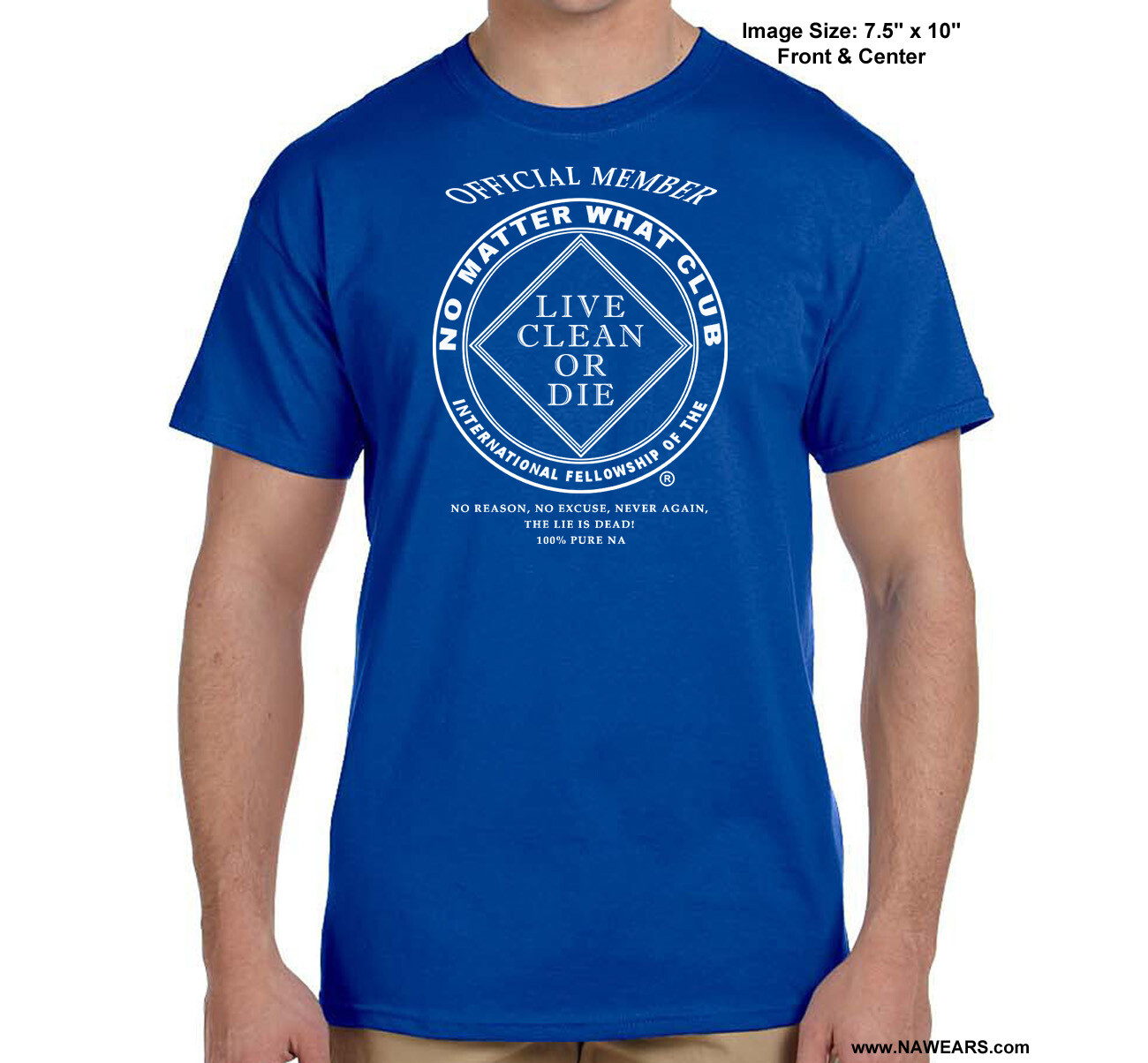 Narcotics Anonymous No Matter What Club V 1.0 T-Shirt – Free Shipping