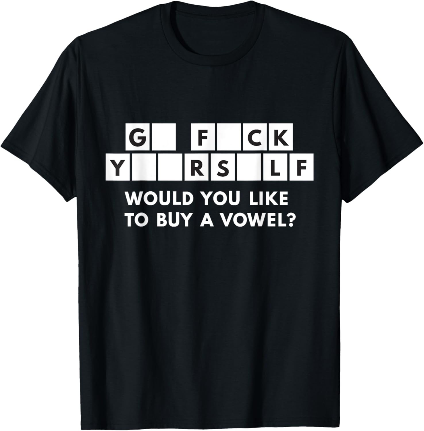 Would You Like To Buy A Vowel_ Funny Adult Sarcastic Gift Unisex T-Shirt