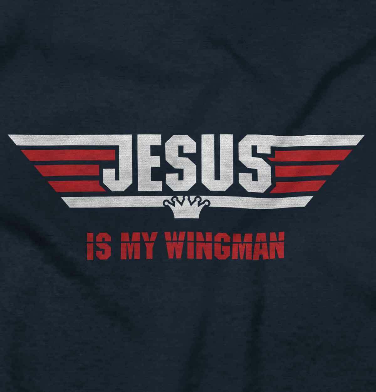 Christian Faith Religion Jesus is my Wingman Womens or Mens Crewneck T Shirt Tee