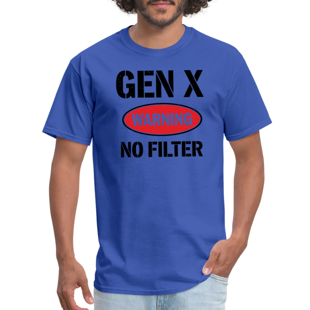GEN-X Warning No Filter T-Shirt