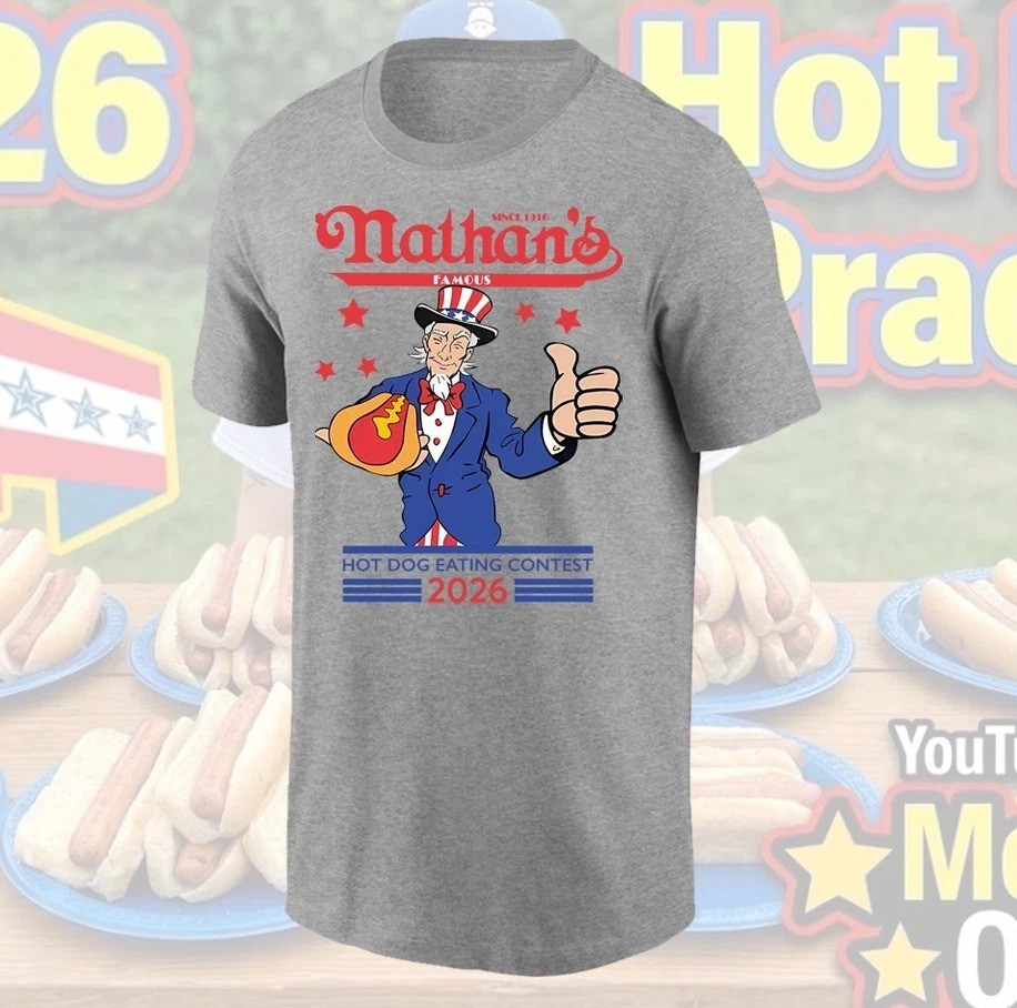 HOT , Nathan’s Famous Hot Dog Eating Contest Fourth of July 2026 For Fans TSHIRT