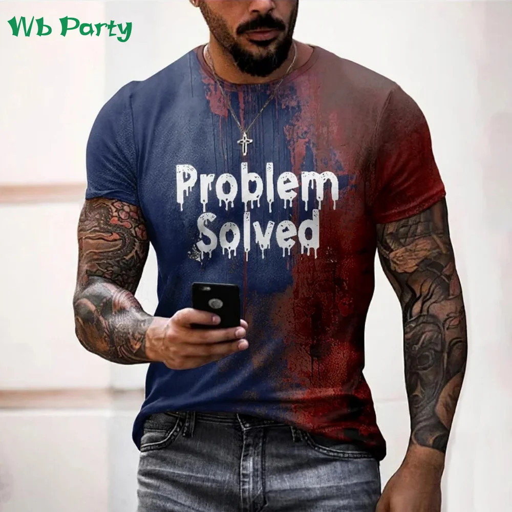 Problem Solved Bloody Print Men’s Clothing Fashion T-shirts for Men Horrible