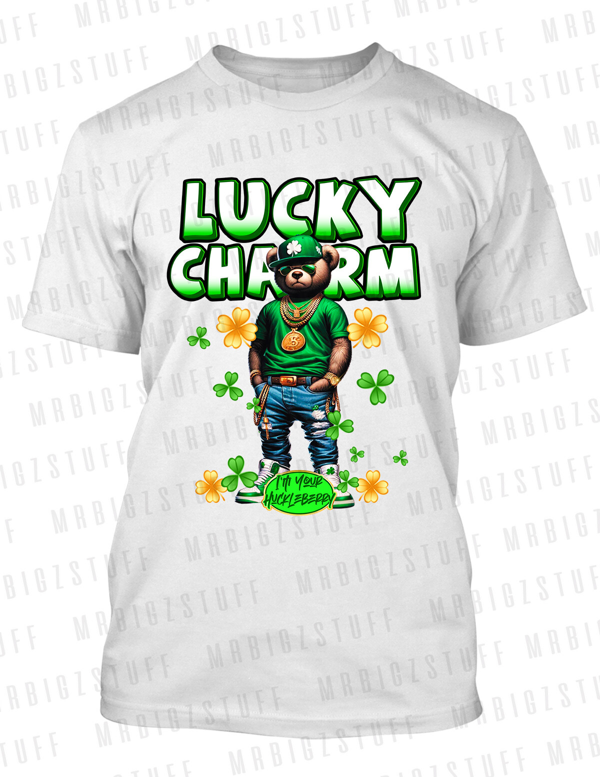 St Patrick’s Day Bear Lucky Charm I’m Your Huckleberry Tee Shirt ProClub Shaka T
