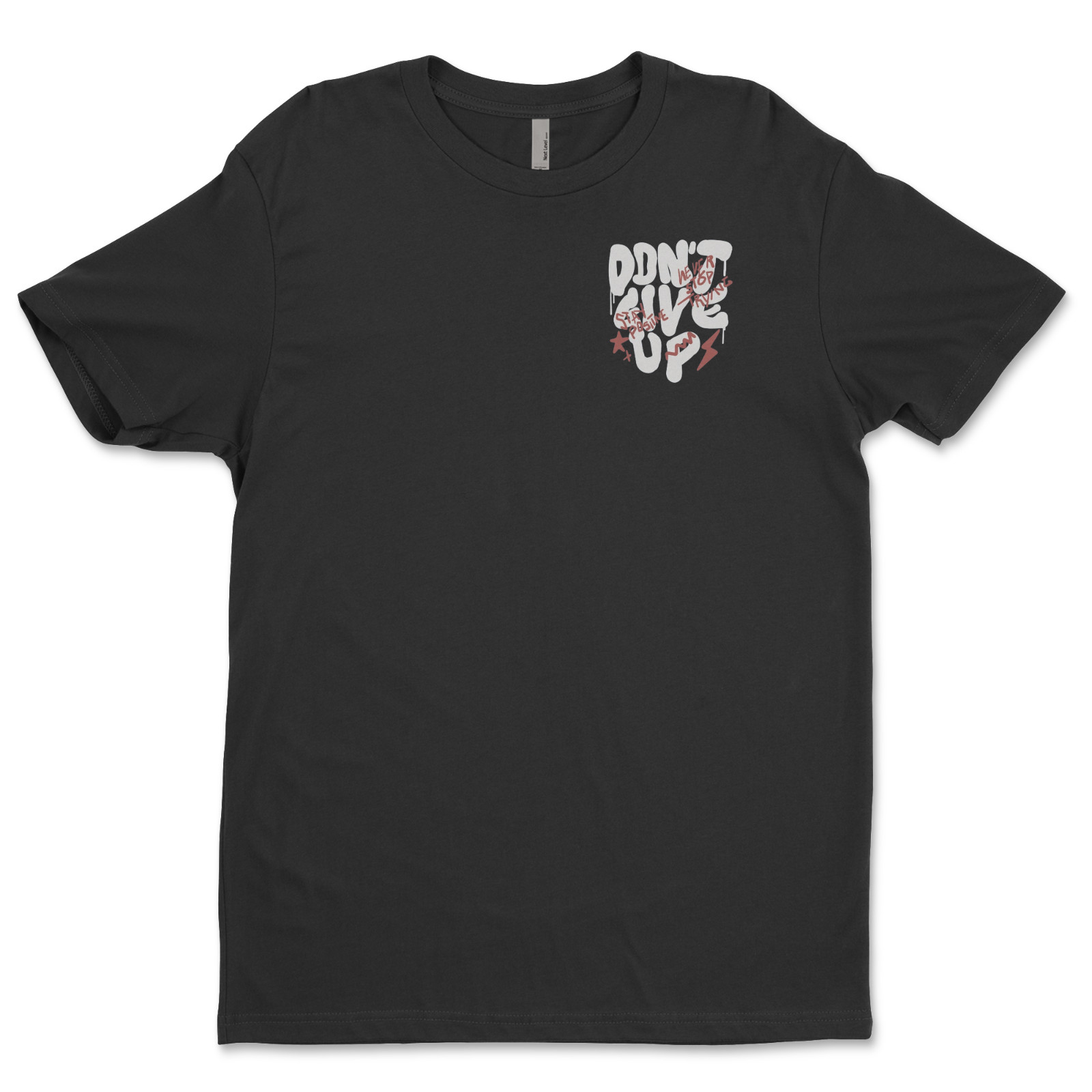DTF Don’t give up/ Custom Unisex Soft Style T-Shirts, Next Level- Cotton