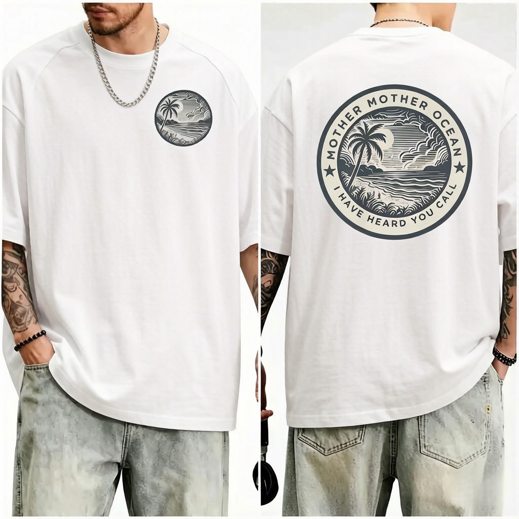 Mother Mother Ocean I Have Heard You Call Beach Lover T-Shirt, 2-sided print