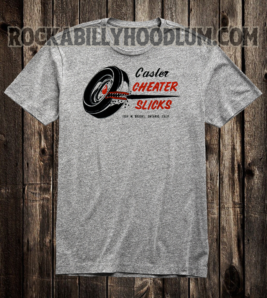 Retro Hot Rod T Shirt Tee Drag Race Racing Speed Shop Casler Cheater Slicks