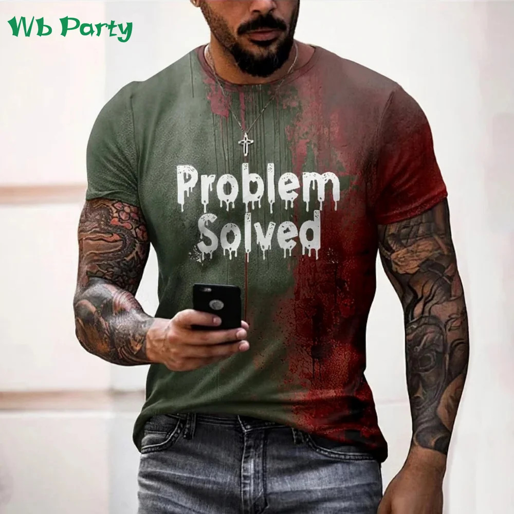 Problem Solved Bloody Print Men’s Clothing Fashion T-shirts for Men Horrible