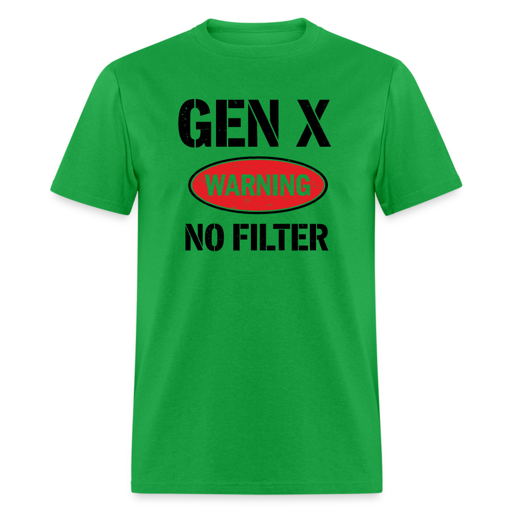 GEN-X Warning No Filter T-Shirt