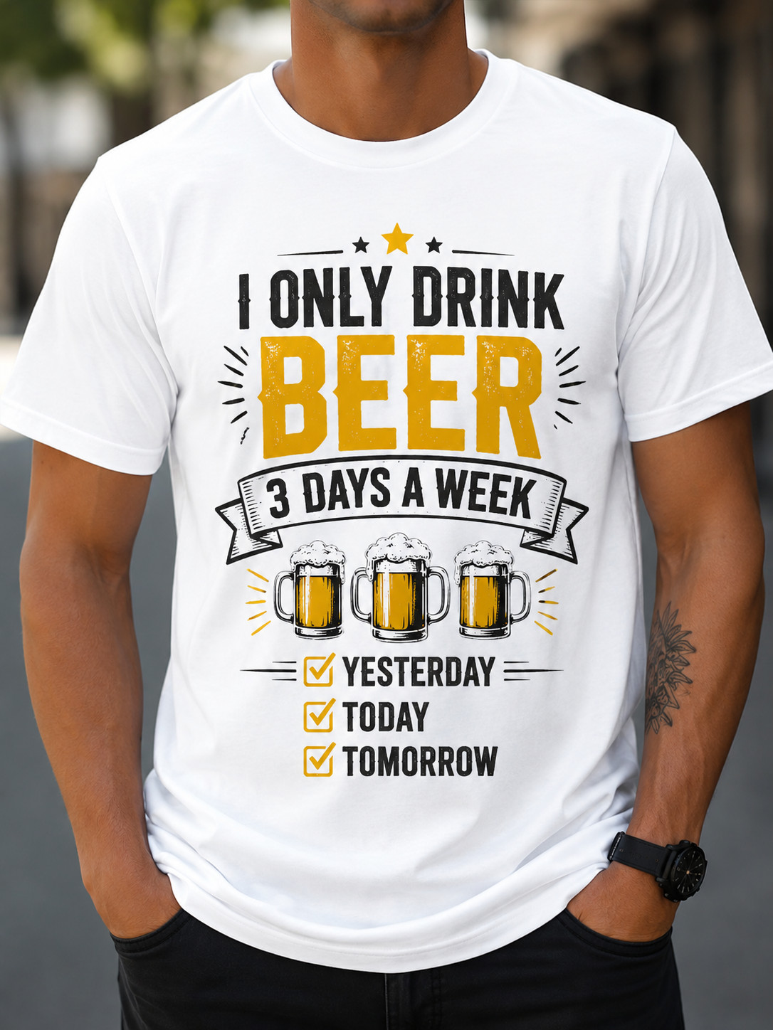 Funny Beer Lover T-Shirt I Only Drink Beer 3 Days a Week Graphic Tee