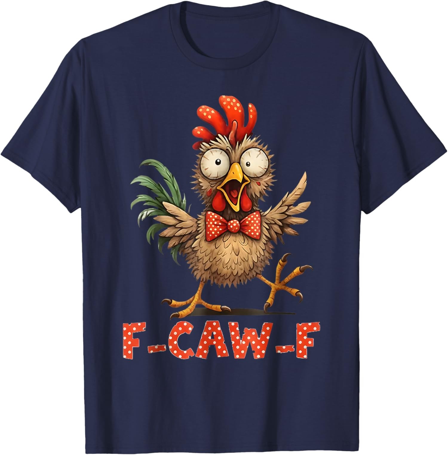 F-Caw-F Funny Chicken Humor Quote Rooster Meme Unisex T-Shirt