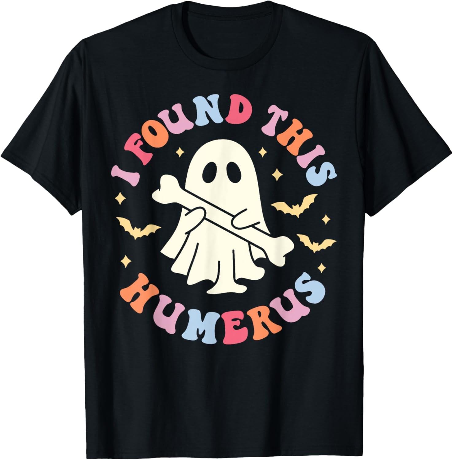 I Found This Humerus Shirt Ghost Nurse Halloween Costume T-Shirt