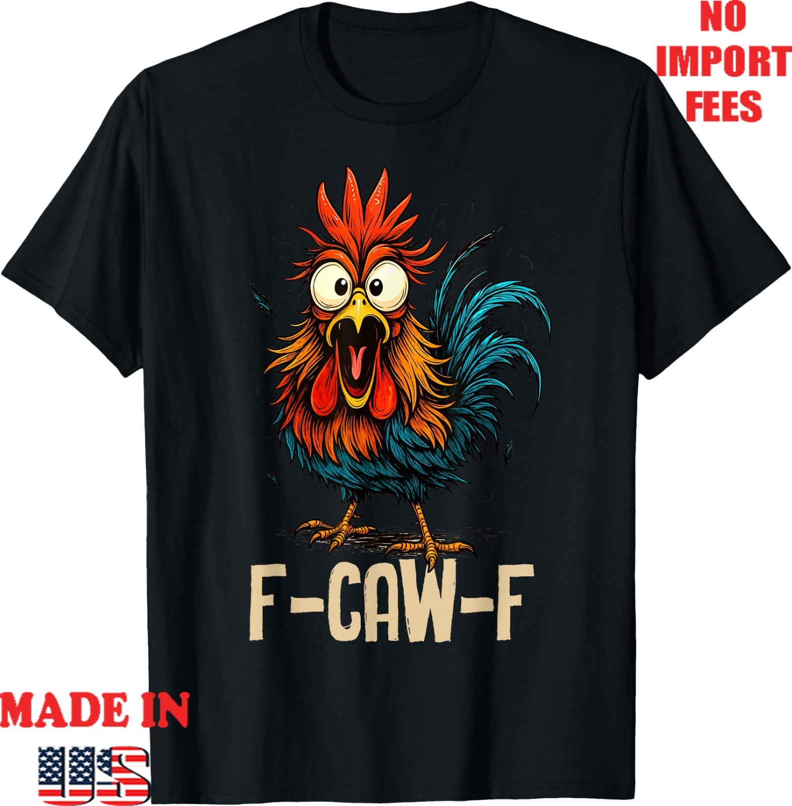 F Caw F Rooster Funny Bird Fcawf Chicken Whisperer Fawk T-Shirt, Kid Adult Tee