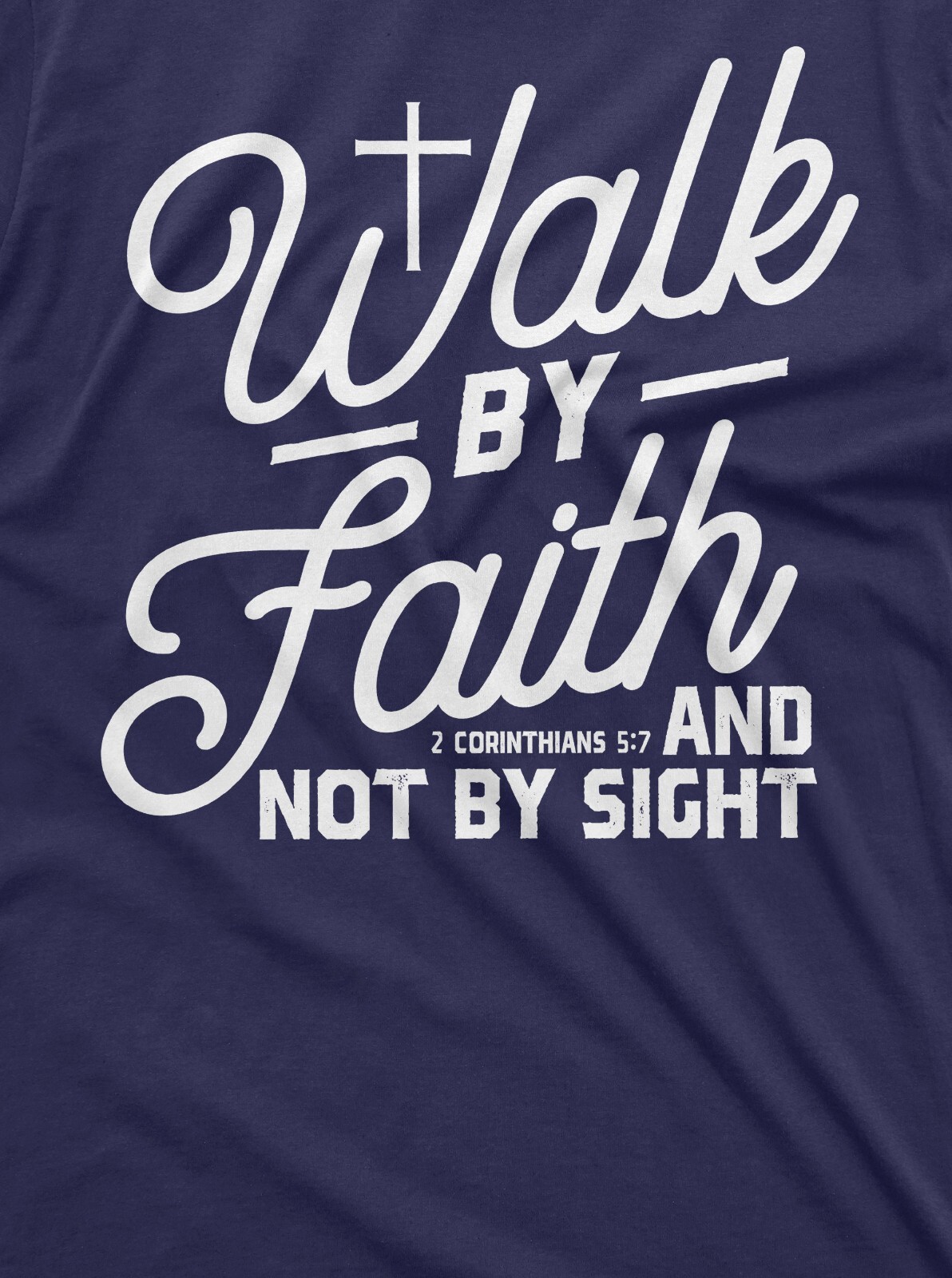 Walk by Faith Mens Jesus Christ Tee Shirt Womens Unisex Christian Tee God Shirt