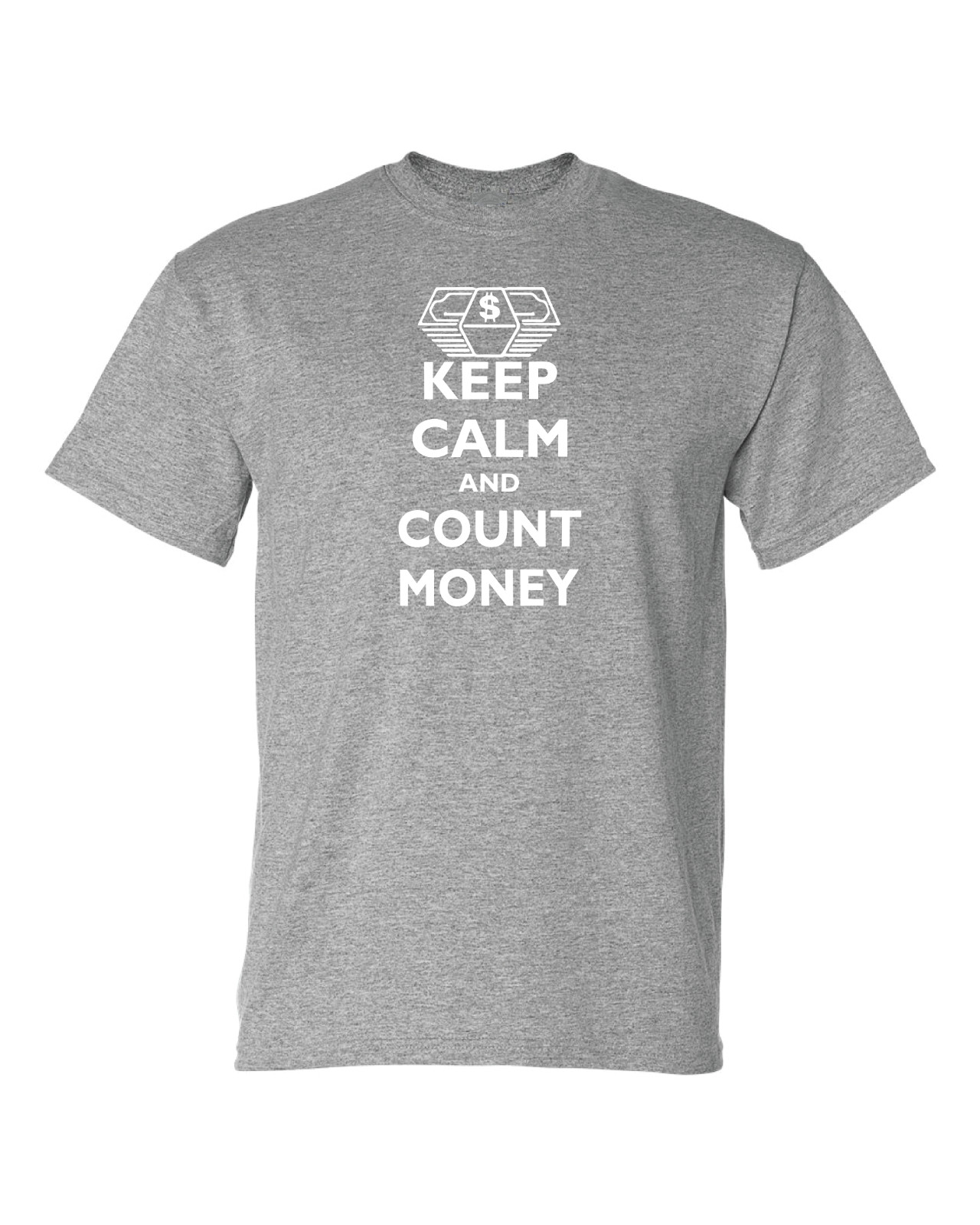 Keep Calm & Count Money T-Shirt Currency Collecting Shirt Fun for Gift