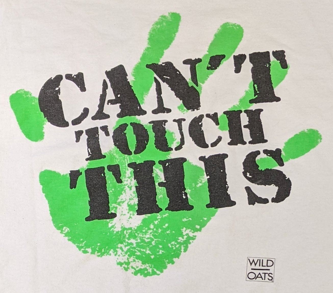 1990s Wild Oats Can’t Touch This White Large L Tshirt Vintage Tshirt