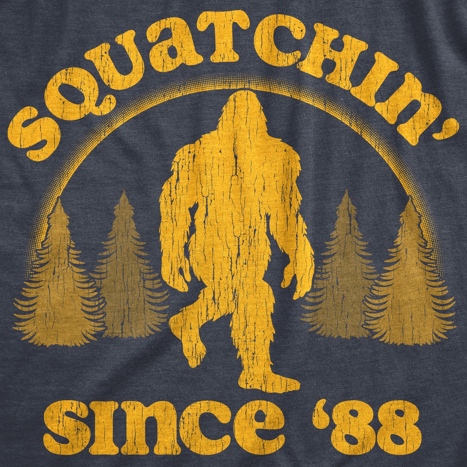 Mens Squatchin Since 88 T Shirt Funny Cool Retro Sasquatch Bigfoot Novelty Tee
