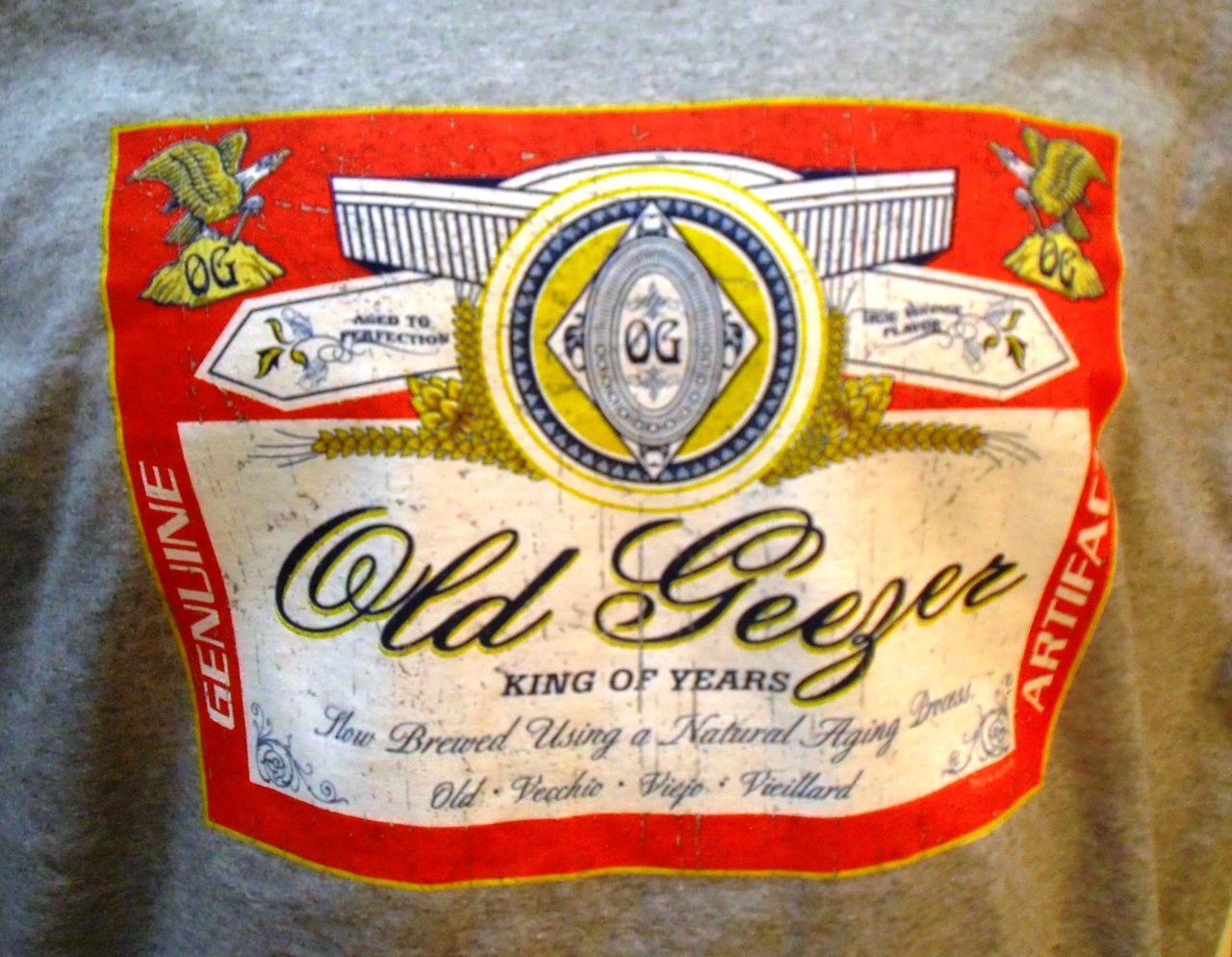Old Geezer King of Years Grey T Shirt Lge Shirts Happen Machine Wash Gray Parody